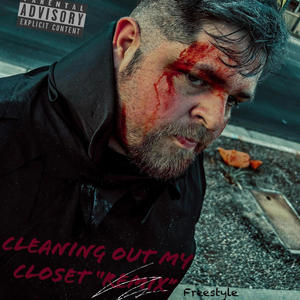 cLeAnINg OuT mY ClOsEt (FREESTYLE) (Cover) [Explicit]