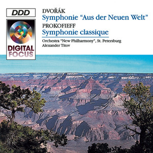 Dvorák: Symphony No. 9 "From the New World" - Prokofiev: Symphony No. 1 "Classical"