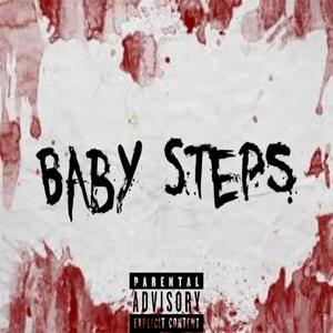 Baby Steps (EP) [Explicit]