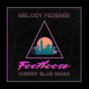 Footloose (Cherry Blue Remix)