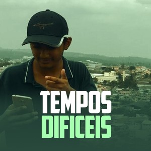 TEMPOS DIFICES (Explicit)