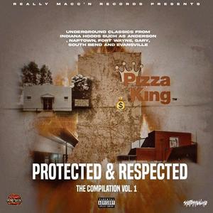 Protected and Respected the Compilation (Explicit)