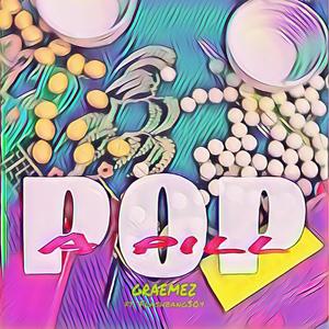 Pop a Pill (feat. Flashbang304) [Explicit]