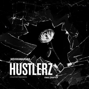 Hustlerz Final Chapter