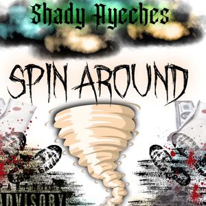 Spin Around (Explicit)