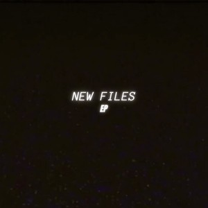 New Files (Explicit)