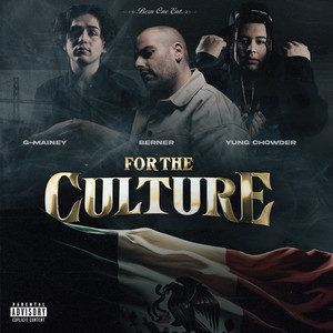 For The Culture (Explicit)