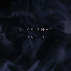 Like That (feat. Vera Kay)