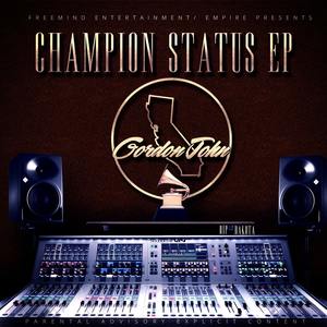 Champion Status - EP (Explicit)