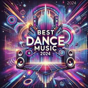 Best Dance Music 2024