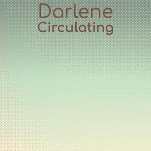 Darlene Circulating