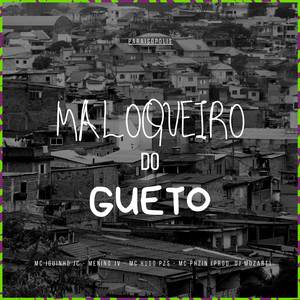 Maloqueiro do gueto