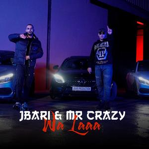 Wa Laaa (feat. Mr. Crazy)