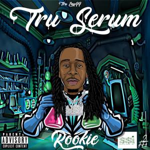 Tru Serum (Explicit)