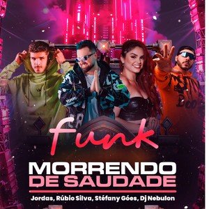 MORRENDO DE SAUDADE (FUNK)