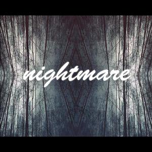 NIGHTMARE