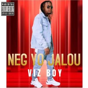 Neg yo jalou (feat. Loving G Music)