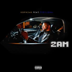 2 A.M. (feat. Terilisha) [Explicit]