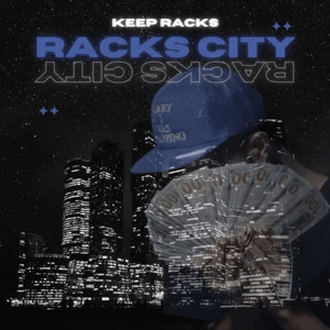 RACKS CITY (Explicit)