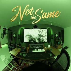 Not The Same (Explicit)