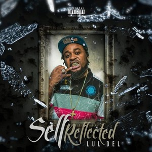 Self Reflected (Explicit)