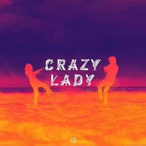 Crazy Lady (Y3)