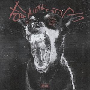 For All The Dogs (Explicit)