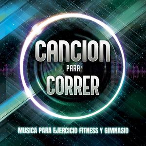Musica Para Ejercicio - Canción Para Correr