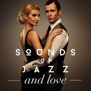 Sounds of Jazz and Love