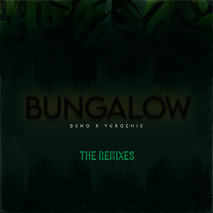 Bungalow (Roger Garcia remix)