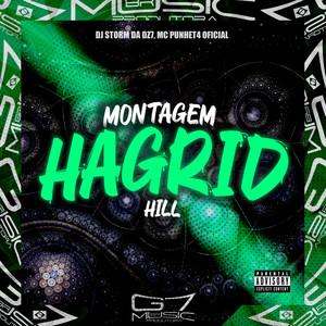 Montagem Hagrid Hill (Explicit)