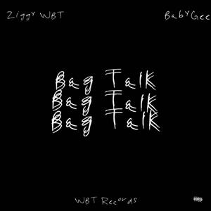 Bag Talk (Explicit)