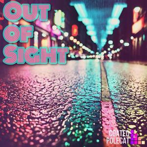 Out of Sight