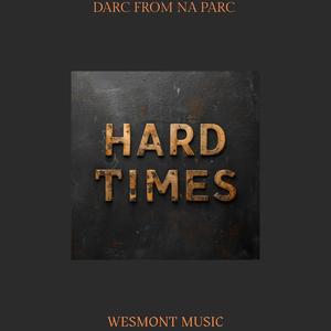 HARD TIMES