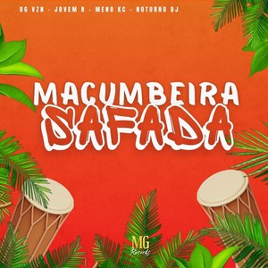 MACUMBEIRA SAFADA (Explicit)