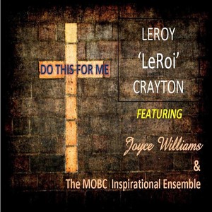 Do This for Me (feat. Joyce Williams & Mobc Inspirational Ensemble)