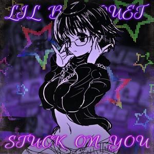 STUCK ON YOU (Explicit)