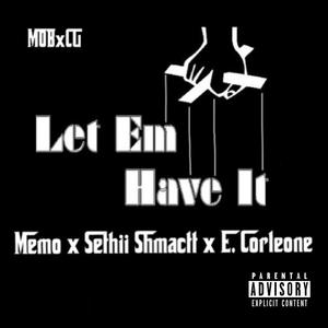 Let Em' Have It (Explicit)