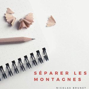 Séparer les montagnes