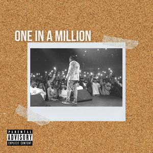 ONE IN A MILLION (Explicit)
