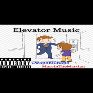 Elevator Music (Explicit)