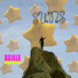 A Hundred Suns (Live Performance 2013|Instrumental Remix Edit-2023)