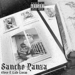 Sancho Panza (feat. Lalo Lucas) (Explicit)
