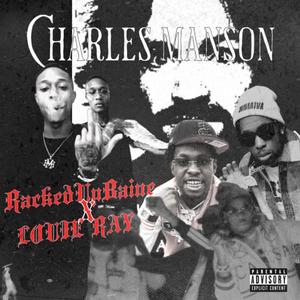 Charles Manson (feat. Louie Ray) (Explicit)