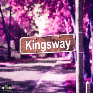 Kingsway (Explicit)