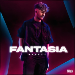 Fantasia (Explicit)