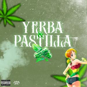 Yerba y Pastilla (feat. Dimelo Felix)