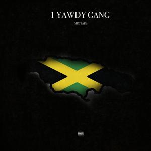 1 Yawdy gang (Explicit)