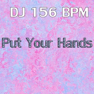 Put Your Hands