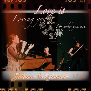 Love Is...Loving You for Who You Are[feat. Naomi Lee & Peiyi He] (Live)